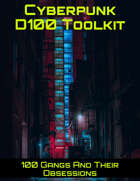 Cyberpunk D100: 100 Gangs and Their Obsessions