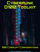 Cyberpunk D100: 100 Corrupt Corporations