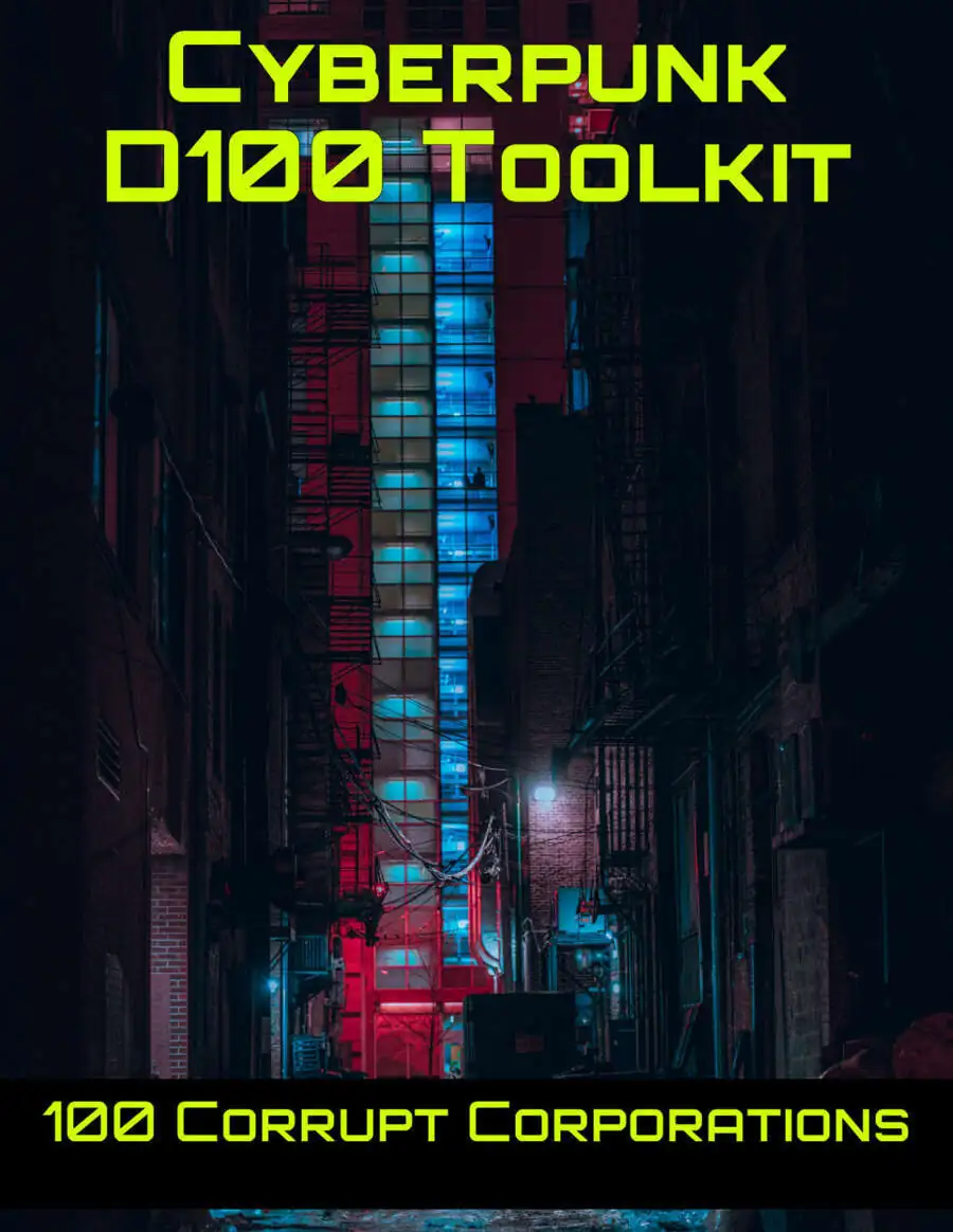 Cyberpunk D100: 100 Corrupt Corporations