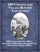 100 Unexpected: Village Builder Collection [BUNDLE]