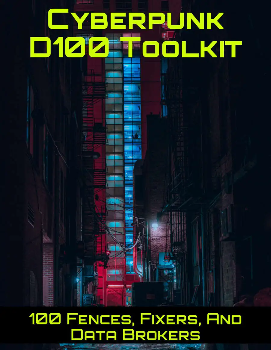 Cyberpunk D100: 100 Fences, Fixers, and Data Brokers