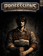 SALOONS & OUTLAWS™: Professions When Survival Becomes Expectation