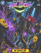 ANOMALIES: The Shadow of Mr. Grin — Issue #1 (The Seattle Arc)