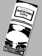 AstroCrews Staffing: A Mothership Adventure