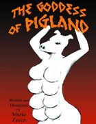 The Goddess of Pigland