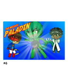 The Mighty Paladin #6