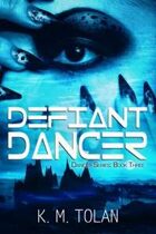 Defiant Dancer