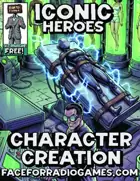Iconic Herores Character Creation