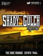 Coyote Trail: Shady Gulch Revisited