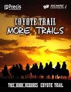 Coyote Trail: More Trails