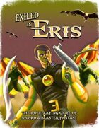Exiled in Eris: Sword & Blaster Fantasy RPG