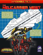 The Helicarrier Heist (Supergame 3E)