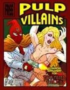 Two-Fisted Tales: Pulp Villains