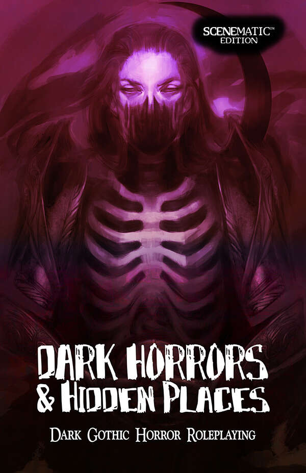 Dark Horrors & Hidden Places RPG (Scenematic Edition)