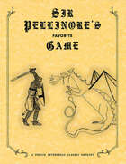 Sir Pellinore's Favorite Game (Classic Reprint of 3E)
