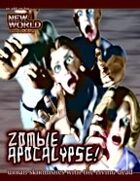 New World Disorder: Zombie Apocalypse! PDF