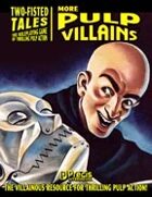 Two-Fisted Tales: More Pulp Villains