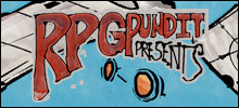 RPGPundit Presents