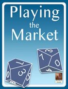 Playing the Market