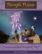 Paraph Primer: Dreamwalker Wizard (5E)