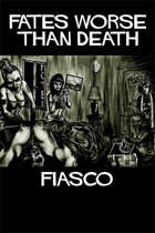 Fates Worse Than Death: A Fiasco Playset