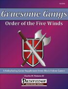 Gruesome Gangs - Order of the Five Winds [PFRPG]