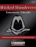 Wicked Wanderers - Yamamoto Takeshi [PFRPG]