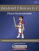 Instant Character - Fiara Gravenrune [PFRPG]