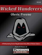 Wicked Wanderers - Oleric Preene [PFRPG]