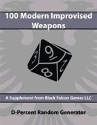 D-Percent - 100 Modern Improvised Weapons