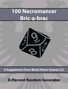 D-Percent - 100 Necromancer Bric-a-brac