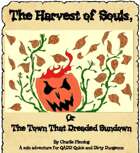 The Harvest of Souls, or The Town That Dreaded Sundown