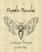 Chrysalis Chronicles: A journaling game of metamorphosis