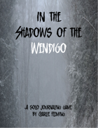 In the Shadows of the Wendigo