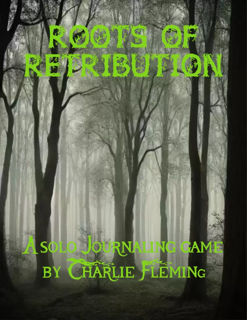 Roots of Retribution