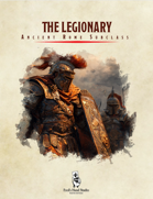 ANCIENT ROME Subclass - The Legionary (Fighter)
