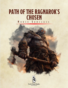 NORSE Subclass - Path of the Ragnarok’s Chosen (Barbarian)
