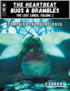 Heartbeat #3: Bugs and Brambles - The Lost Lands Vol. 2