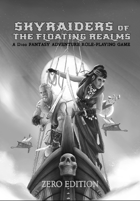 Skyraiders of the Floating Realms Zero Edition