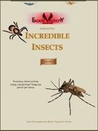 Incredible Insects Vol.1