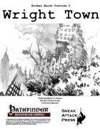 Broken Earth Prevew 5: Wright Town