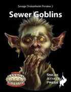 Savage Drakonheim Preview 2: Sewer Goblins