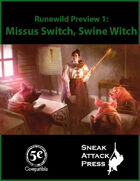 Runewild Preview 1: Missus Switch, Swine Witch