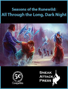 Seasons of the Runewild: All Through the Long Dark Night