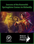 Seasons of the Runewild: Springtime Comes to Kidwelly