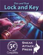 This and That: Lock and Key (5e)