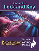 This and That: Lock and Key (PF2)