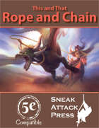 This and That: Rope and Chain (5e)