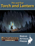 This and That: Torch and Lantern (PF2e)