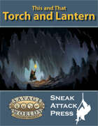 This and That: Torch and Lantern (Savage Worlds)